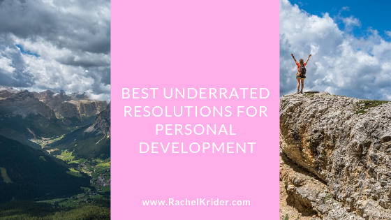 Best Underrated Resolutions For Personal Development
